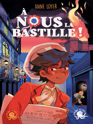 cover image of À nous la Bastille ! – Lecture roman jeunesse histoire mystère – Dès 9 ans